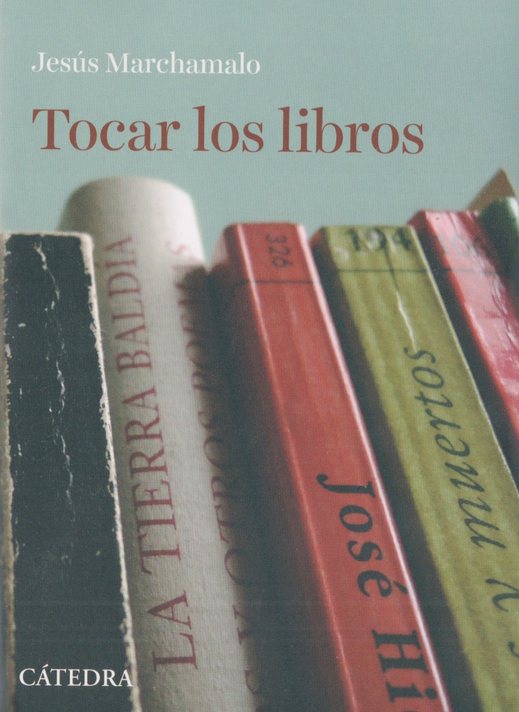 Marchamalo y mi primera colección de&nbsp;libros